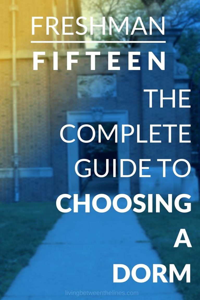 Choosing A Dorm Living Between the Lines